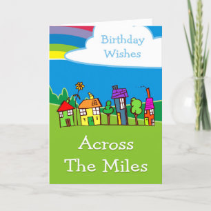 Fun Across The Miles Birthday Wishes With Homes Card