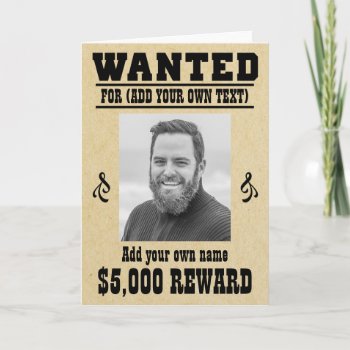 Fun Add Your Face  Text Cowboy Wanted Poster  Card by RWdesigning at Zazzle