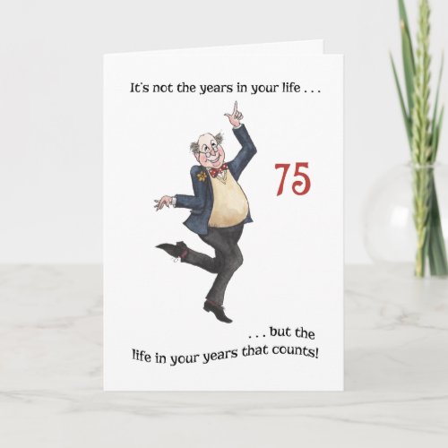 Fun Age_specific 75th Birthday Card for a Man