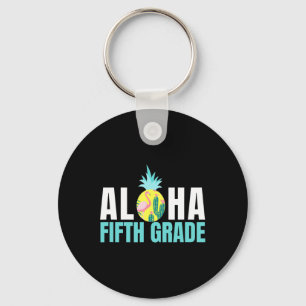 Fun Aloha Fifth Grade Byck To School Kids Teachers Keychain