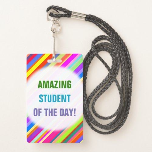 Fun AMAZING STUDENT OF THE DAY Badge