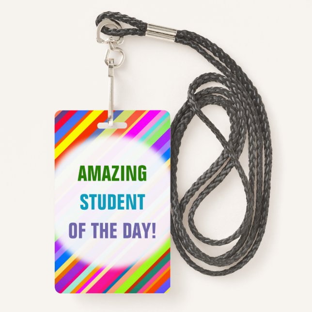 Fun "AMAZING STUDENT OF THE DAY!" Badge (Front with Lanyard)