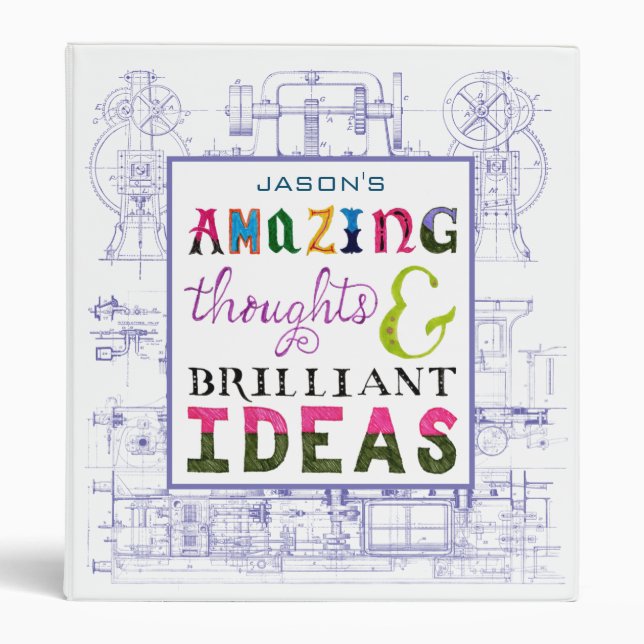 Fun Amazing Thoughts Brilliant Ideas Blueprints 3  3 Ring Binder (Front)