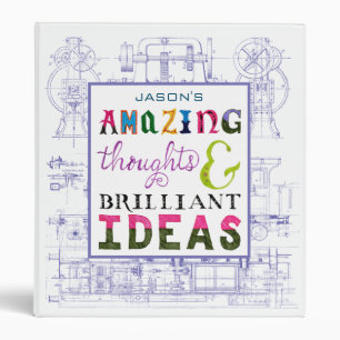 Fun Amazing Thoughts Brilliant Ideas Blueprints 3  Ring Binder