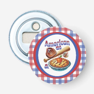 Fun American as Baseball & Apple Pie  Bottle Opener