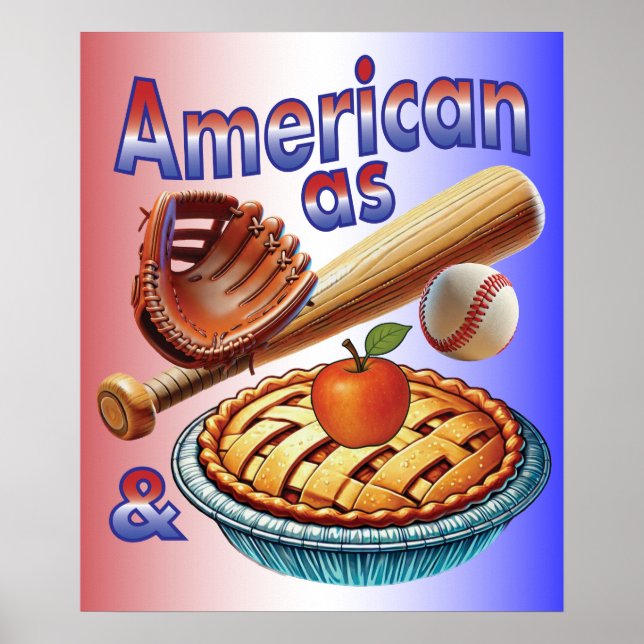 Fun American as Baseball & Apple Pie  Poster (Front)