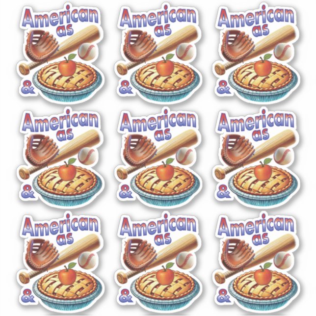 Fun American as Baseball & Apple Pie  Sticker (Front)