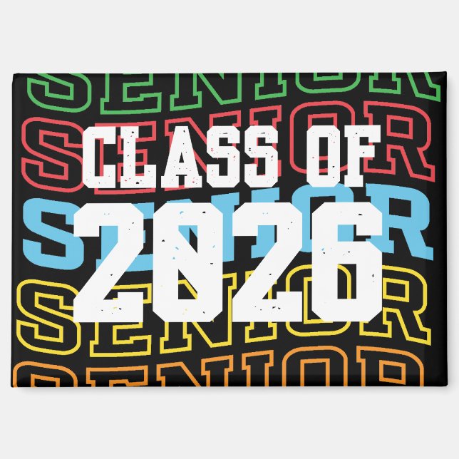 Fun and Catchy "Senior Class Of 2026" Magnet (Front)