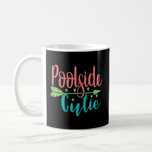 Fun And Cute Poolside Cutie For Women And Kids Sum Coffee Mug