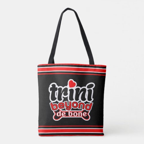 Fun and Funny Trini Beyond De Bone Tote Bag