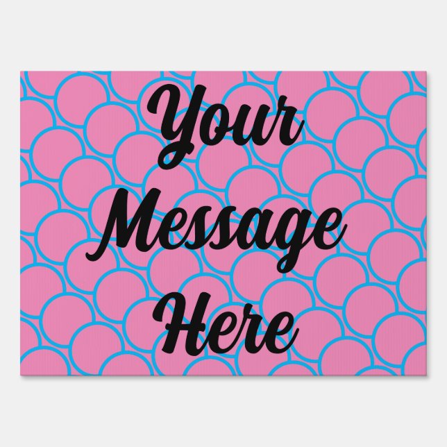 "Fun and Pretty" Yard Sign (Front)