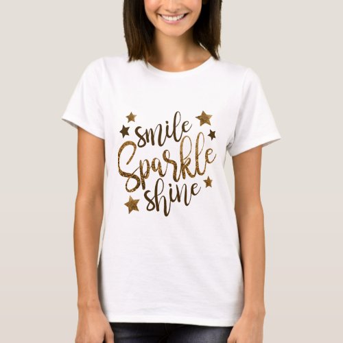 Fun and Sparkly _ Smile Sparkle Shine T_Shirt