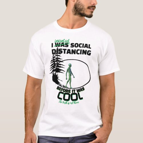 Fun_Anti Social_Cool_Invent_Alien_Martian_Hide_ T_Shirt