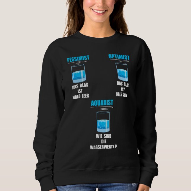 Fun Aquarium Aquarium Enthusiast And Fish Keeping Sweatshirt (Front)