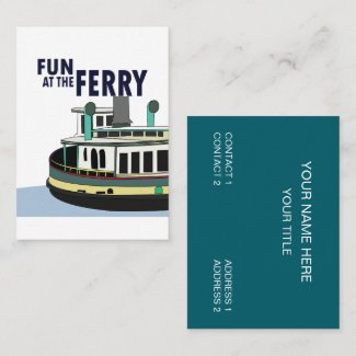 Fun At The Ferry Boat Travel Business Card