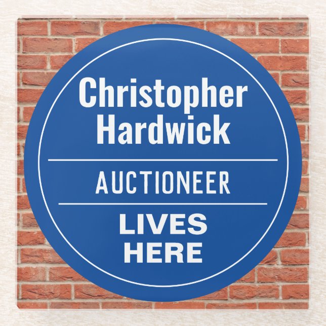 Fun Auctioneer Wall Plaque Style Glass Coaster (Front)