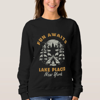 Fun Awaits Vacation Lake Placid New York Sweatshirt