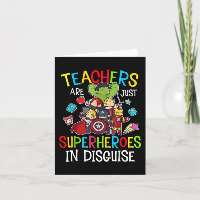 Fun Back to School Teachers Are Superheroes Gifts  Card (Front)