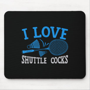 Fun Badminton Player Match Game Joke  Mouse Pad