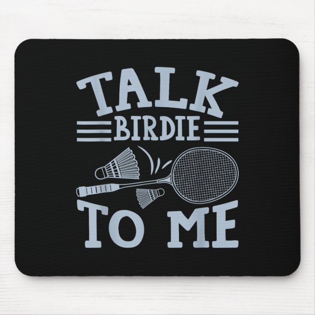 Fun Badminton Player Match Game Joke  Mouse Pad (Front)