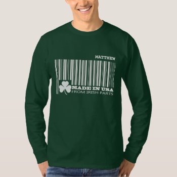 Fun Barcode Custom Name St. Patrick's Day  T-shirt by artofmairin at Zazzle