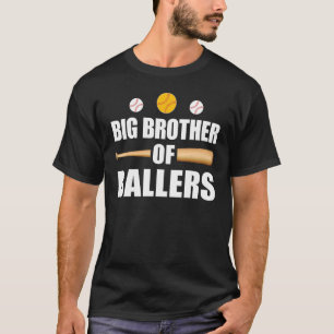 Fun Baseball And Softball Player Big Brother Of Ba T-Shirt