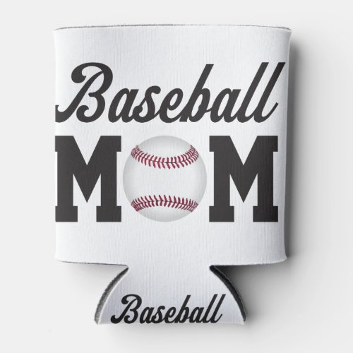 Fun Baseball Mom Can Cooler