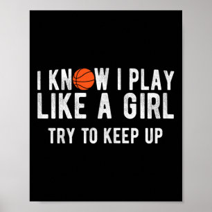 Fun Basketball Play Like A Girl BBall Poster