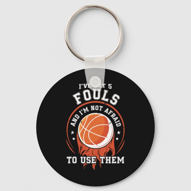 Fun Basketball Player Gift - Hoops 5 Fouls  Keychain (Front)