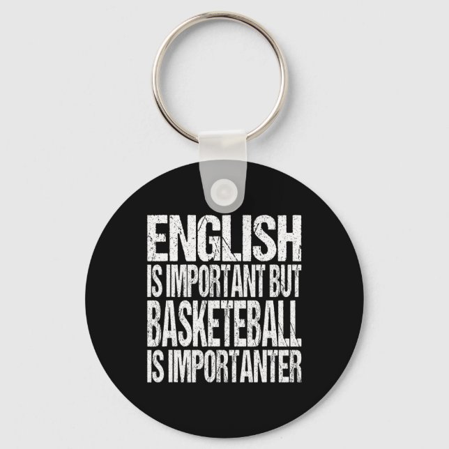 Fun Basketball Quote English Is Important Player F Keychain (Front)