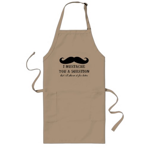 Fun BBQ apron for men  I mustache you a question