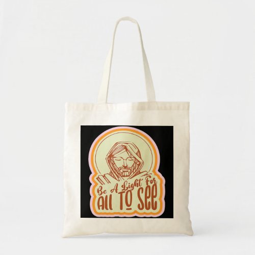 Fun Be A Light For All To See Religious Christian  Tote Bag