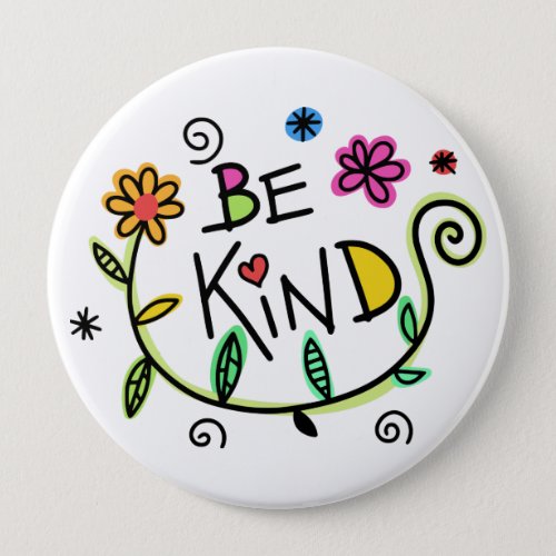 Fun Be Kind Floral Button