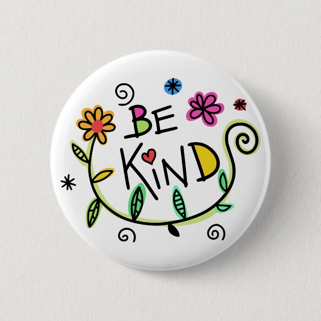 Fun Be Kind Floral Button (Front)