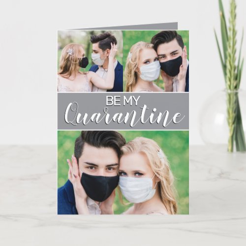 Fun be my quarantine 2021 Valentine custom 3 photo Holiday Card