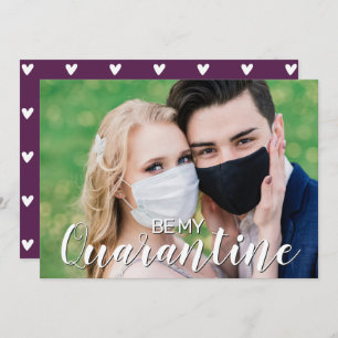 Fun be my quarantine 2021 Valentine with photo Holiday Card