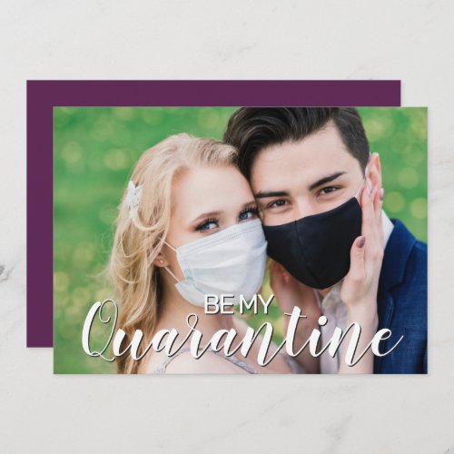 Fun be my quarantine 2021 Valentine with photo Holiday Card