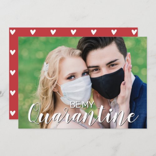 Fun be my quarantine 2021 Valentine with photo Holiday Card