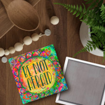 Fun Be Not Afraid Inspirivity Colorful BoHo Floral