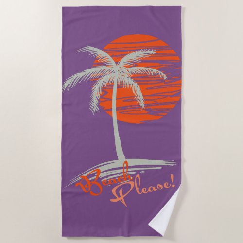 Fun Beach Please Palm Tree and Sun Beach Towel