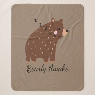 Fun Bearly Awake Brown Bear Animal Quote Saying Sherpa Blanket