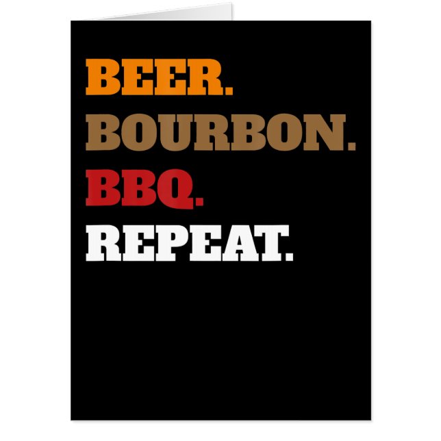 Fun Beer Bourbon Bbq Repeat Men Women Novelty Art Card (Front)