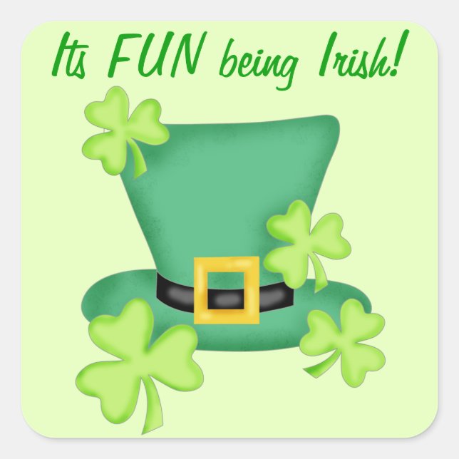 Fun Being Irish St. Patrick's Shamrock Custom Square Sticker (Front)