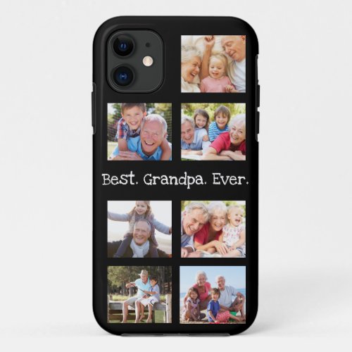 Fun Best Grandpa Ever Photo Collage iPhone 11 Case