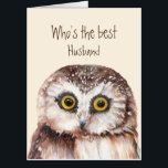 Fun Best Husband Birthday Wise Owl Humor Card<br><div class="desc">Hooo's the best Husband? Birthday    You are and I hope you have a wonderful birthday with cute watercolor owl bird.</div>