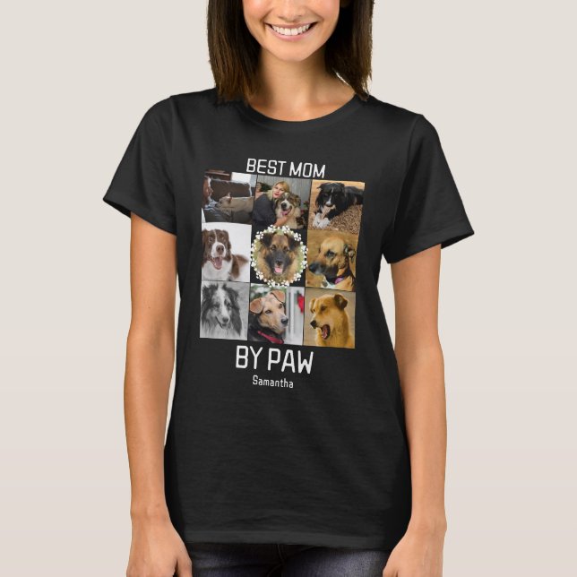 Fun Best Mom By Paw Custom 9 Photo Collage T-Shirt (Front)