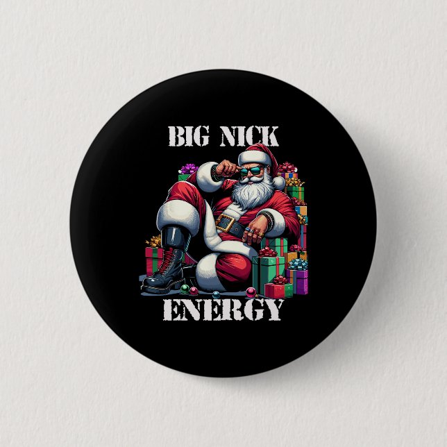 Fun Big Nick Energy Fun Santa Claus Christmas Xmas Button (Front)