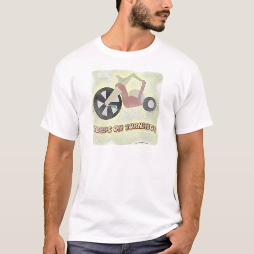 Fun Big Trike Wheel Flashback Slogan Design T_Shirt