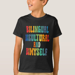 Fun Bilingual Bicultural And Bimyself ASL Deaf Awa T-Shirt