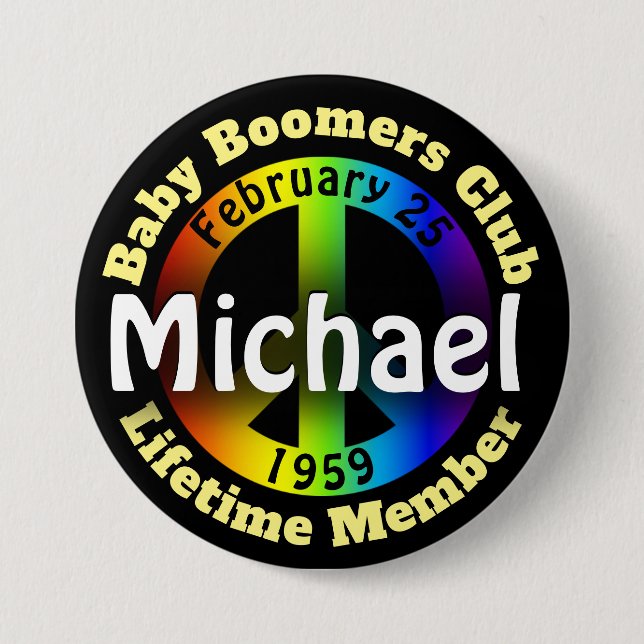 Fun Birthday Baby Bommers / Hippie Pinback Button (Front)